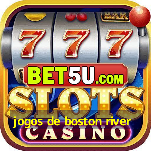 jogos de boston river